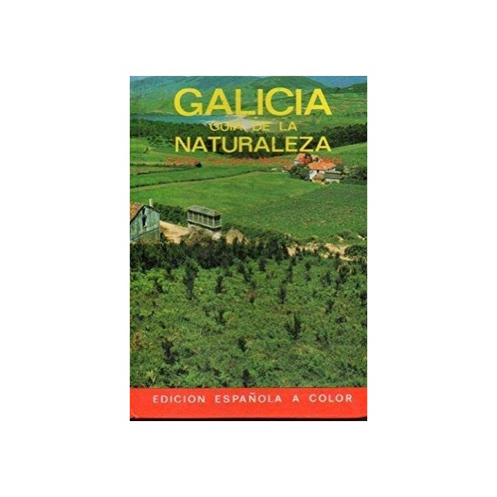 GALICIA. GUIA DE LA NATURALEZA.